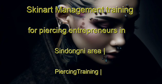 Skinart Management training for piercing entrepreneurs in Sindongni area | PiercingTraining | PiercingClasses | SkinartTraining-Republic of Korea